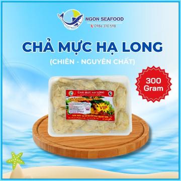 Chả Mực Giã Tay Hạ Long VIP (Chiên) - Hút Chân Không - Khay 300gr